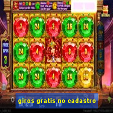 giros gratis no cadastro